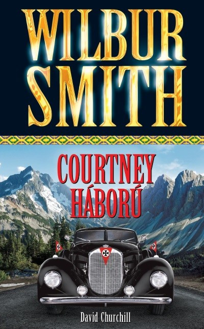 Wilbur Smith - Courtney Háború