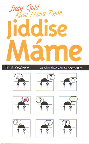 Több szerző - Jiddise máme túlélőkönyv