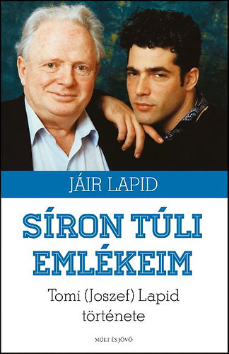 Jáir Lapid - Síron túli emlékeim – Tomi Lapid története