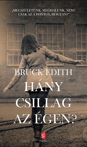 Bruck Edith - Hány csillag az égen?