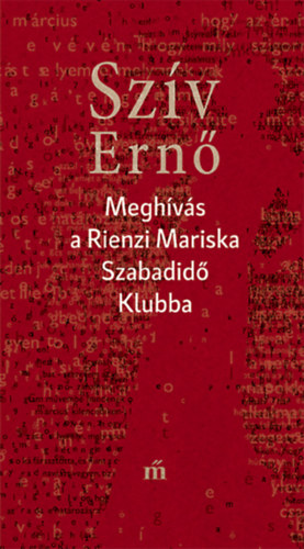 Szív Ernő - Meghívás a Renzi Mariska szabadidő klubba
