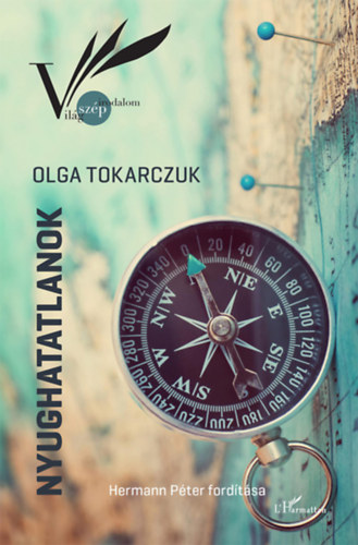 Tokarczuk, Olga - Nyughatatlanok