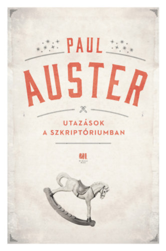 Auster Paul - Utazások a szkriptóriumban