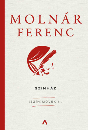 Molnár Ferenc - Színház – (Szín)művek II.