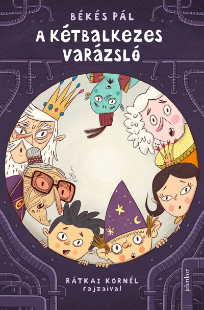 Békés Pál - A kétbalkezes varázsló