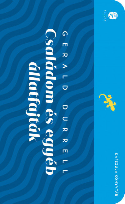 Gerald Durell - Családom és egyéb állatfajták – kapszula könyvtár