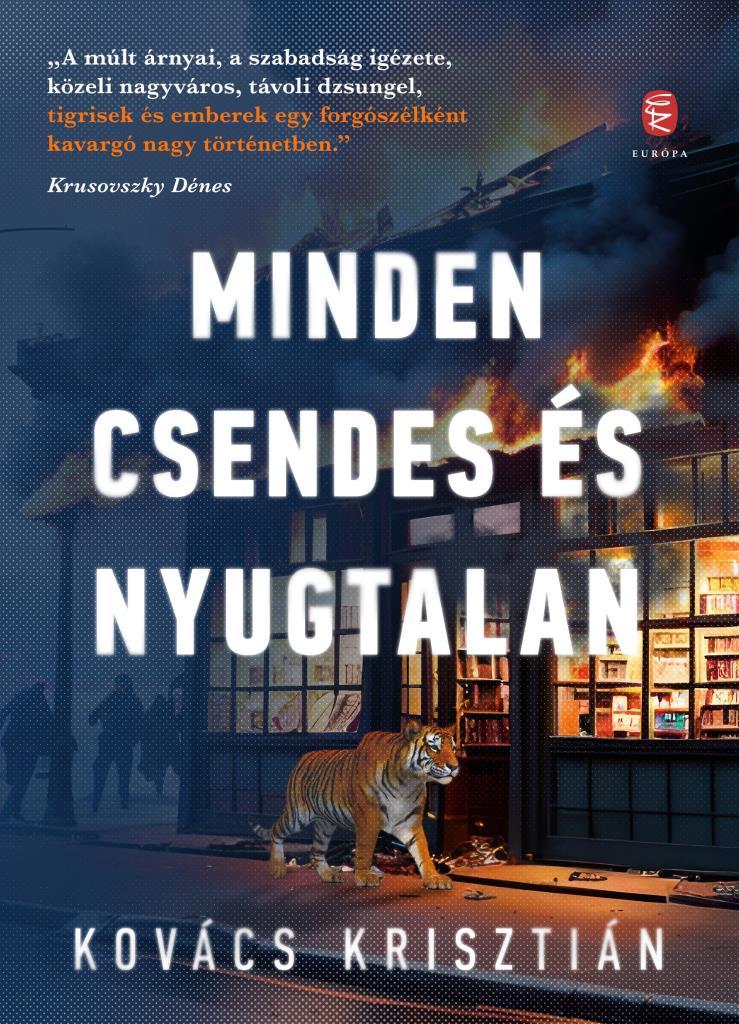 Kovács Krisztián - Minden csendes és nyugtalan