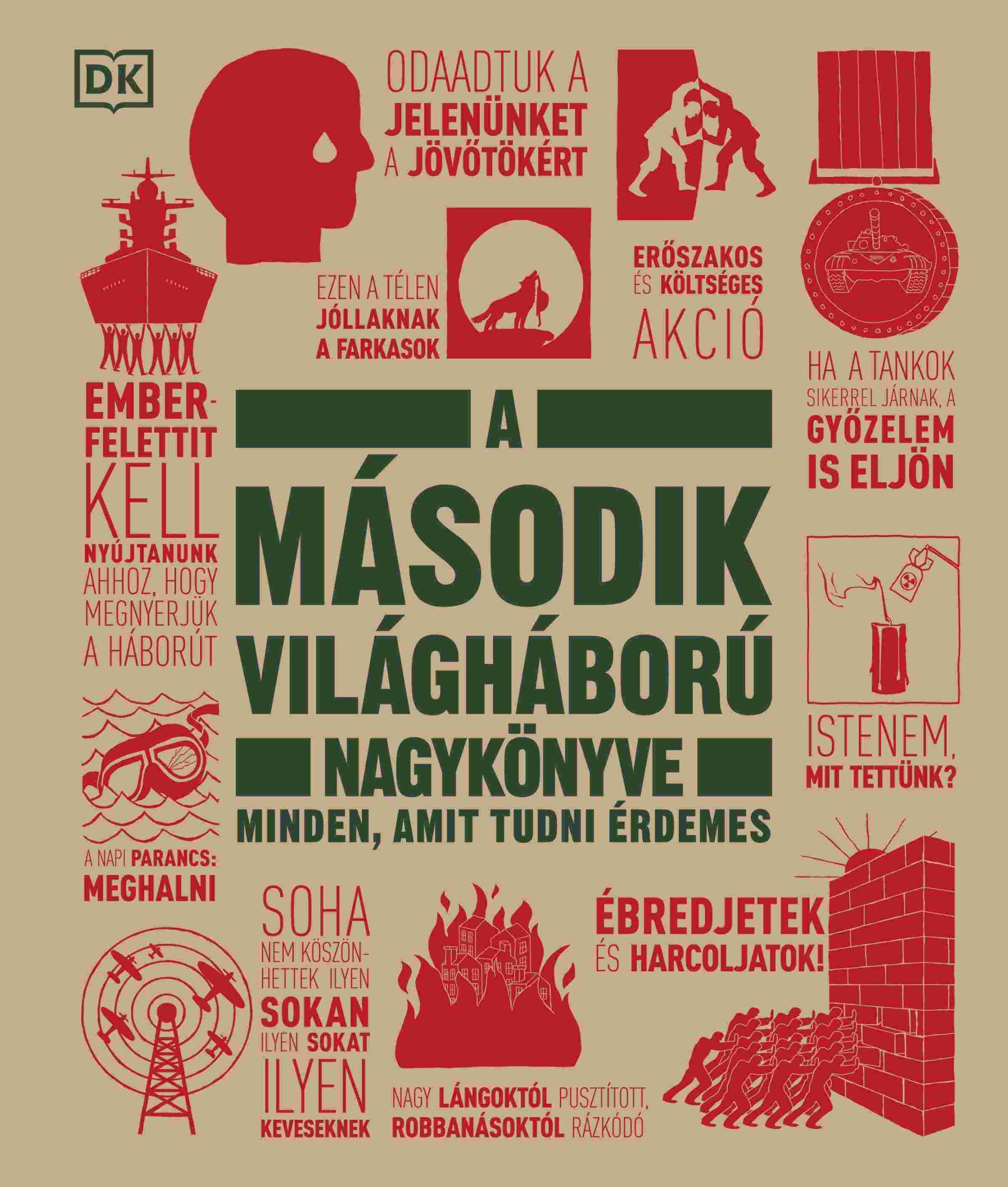 Több szerző - A második világháború nagykönyve