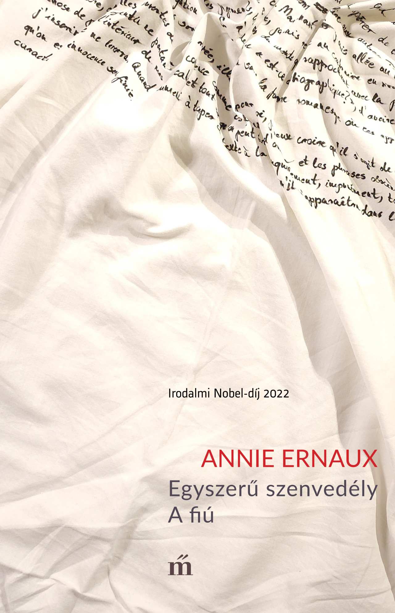 Annie Ernaux - Egyszerű szenvedély. A fiú