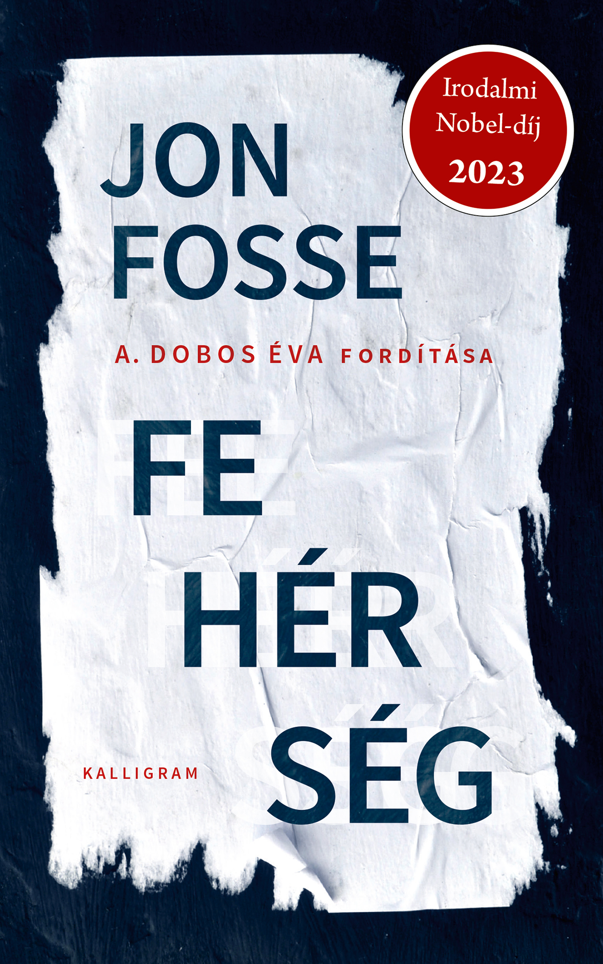Fosse, Jon - Fehérség