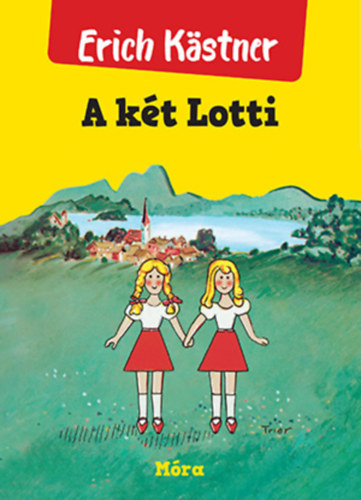 Kästner, Erich - A két Lotti