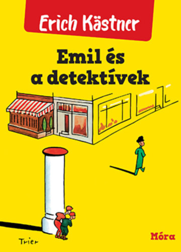 Kästner, Erich - Emil és a detektívek