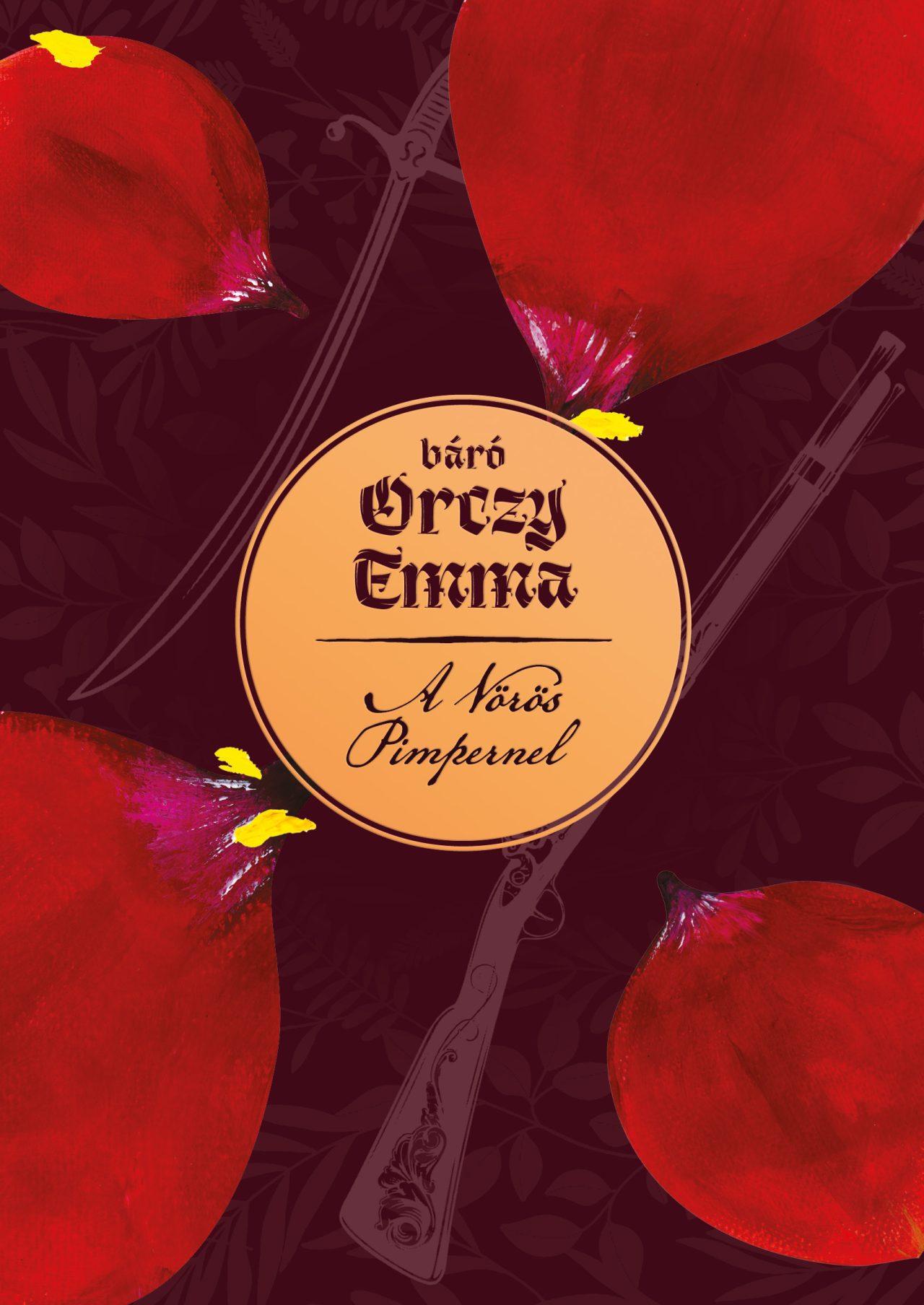Orczy Emma bárónő - A Vörös Pimpernel