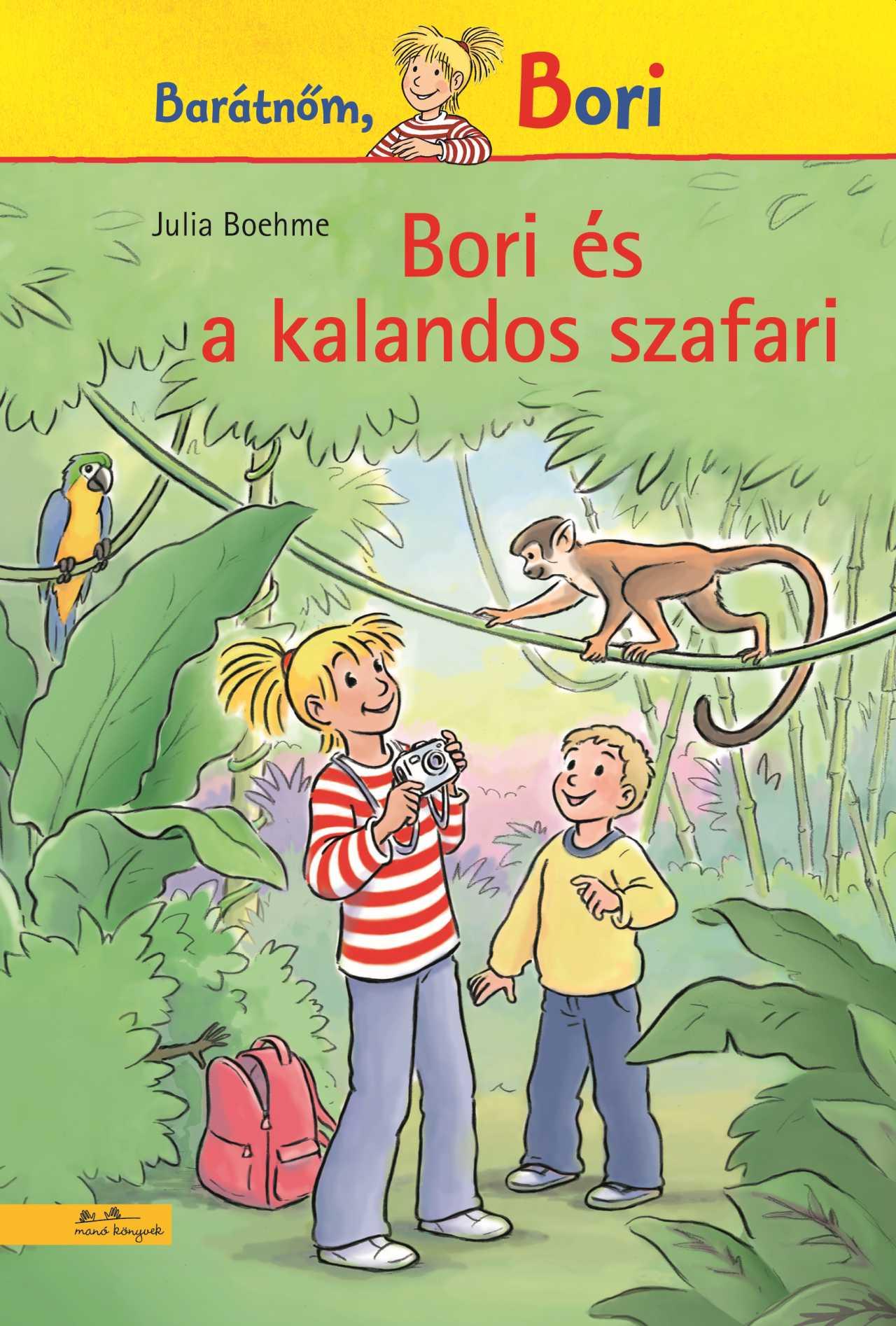Boehme, Julia - Bori és a kalados szafarim(Boriiii regény 19.)