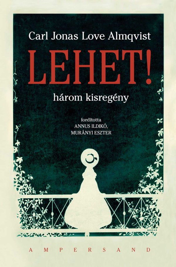 Lehet! (három kisregény)