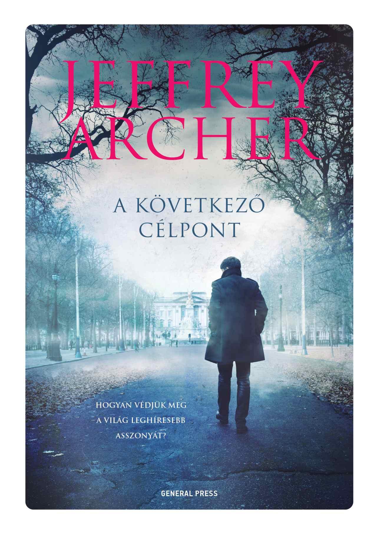 Archer, Jeffrey - A következő célpont