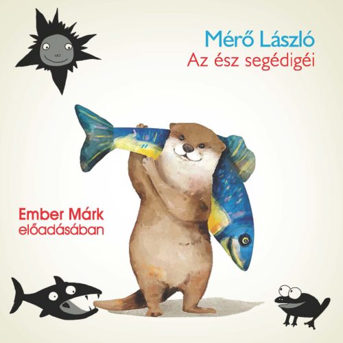 Mérő László - Az ész segédigéi