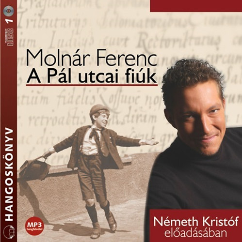 Molnár Ferenc - A Pál Utcai Fiúk Hangoskönyv