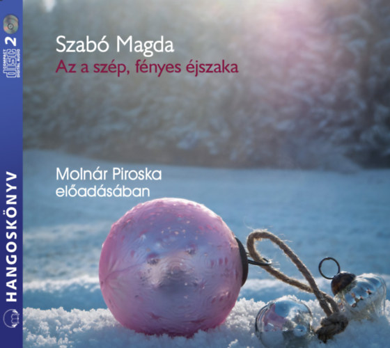 Szabó  Magda - Az a szép, fényes éjszaka