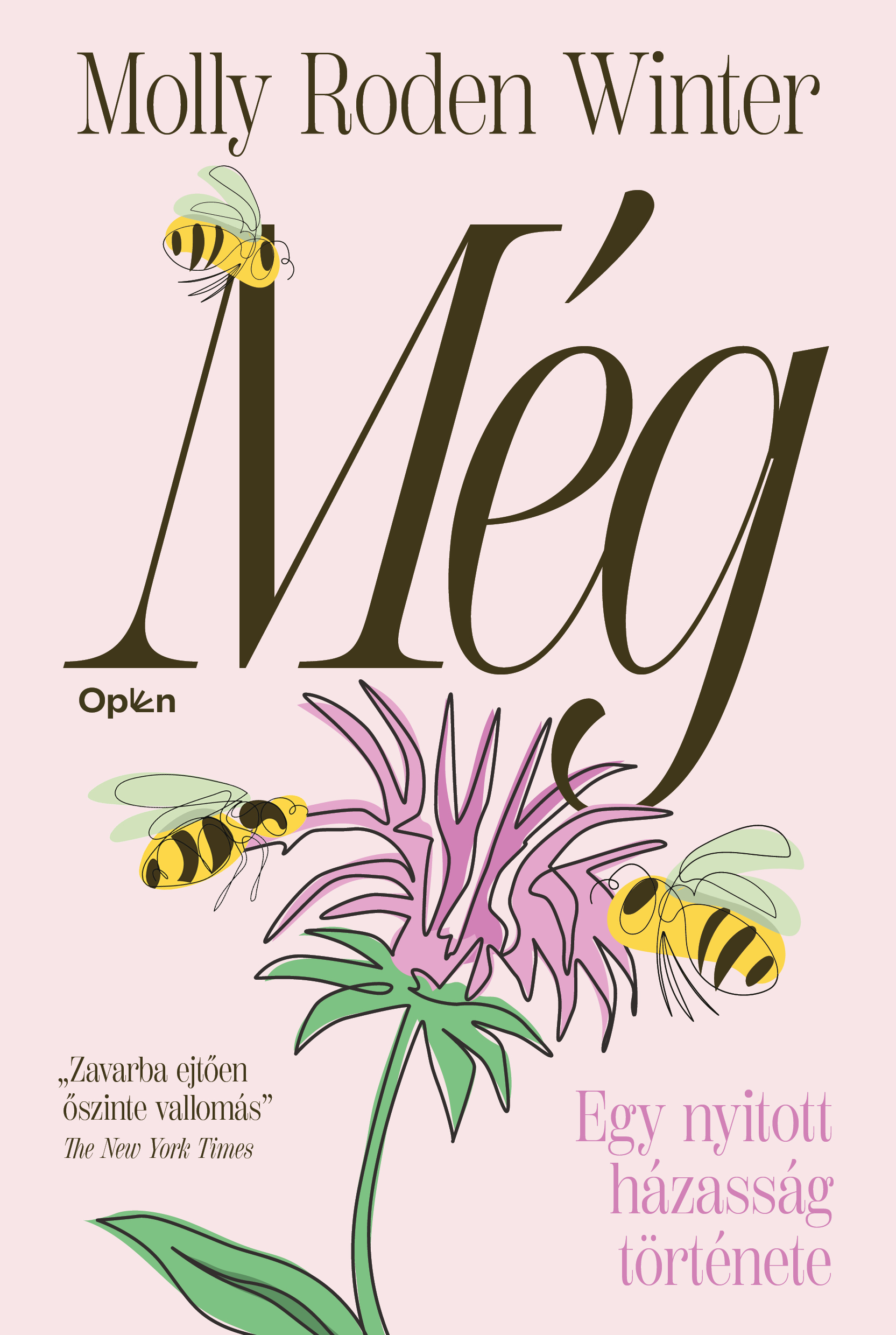 Molly Roden Winter - Még – Egy nyitott házasság története