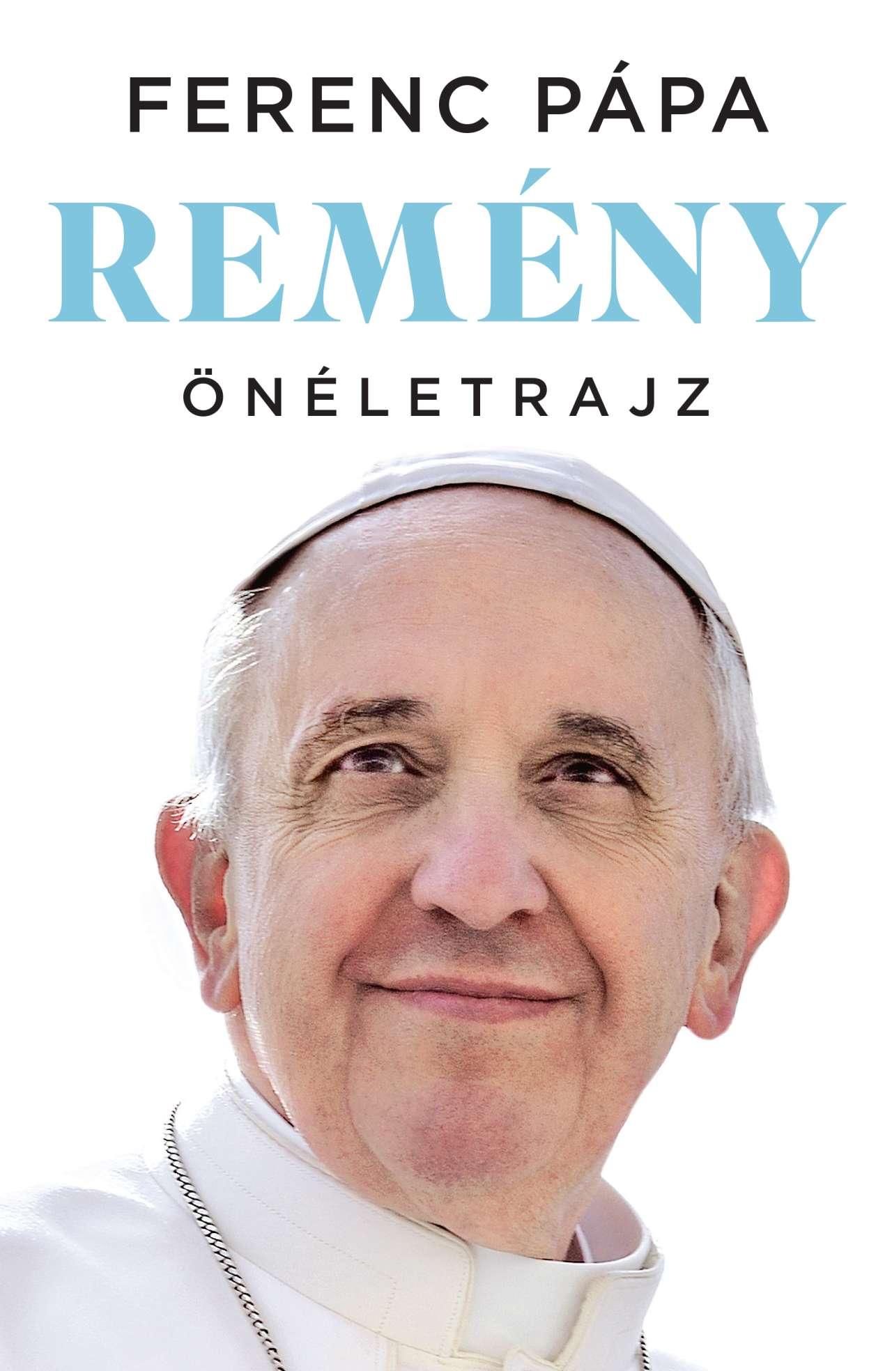 Ferenc pápa - Remény