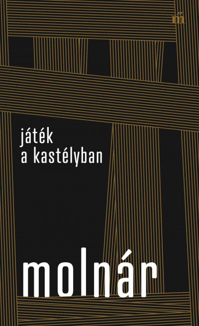 Molnár Ferenc: Játék a kastélyban