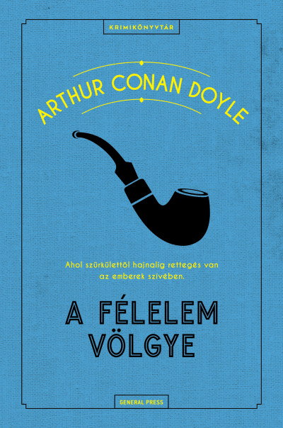 Doyle, Sir Arthur Conan: A félelem völgye