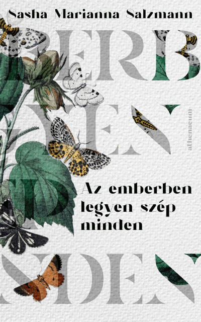 Sasha Marianna Salzmann: Az emberben legyen szép minden