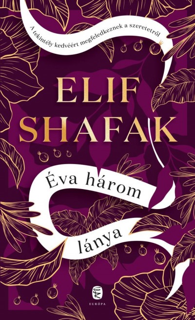 Elif Shafak: Éva három lánya