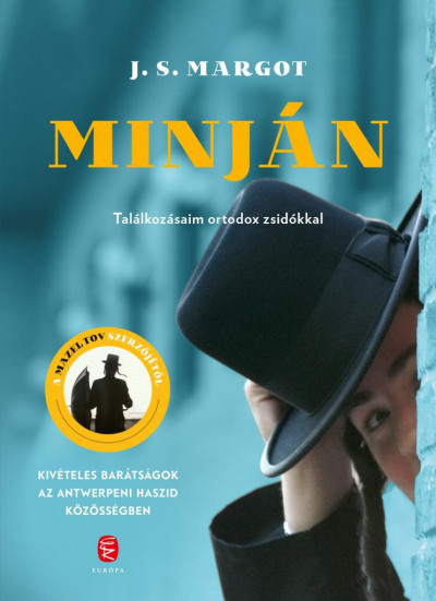 J. S. Margot: Minján – Találkozásaim ortodox zsidókkal