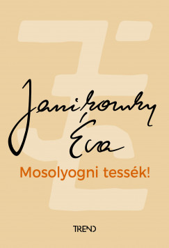 Janikovszky Éva: Mosolyogni tessék!