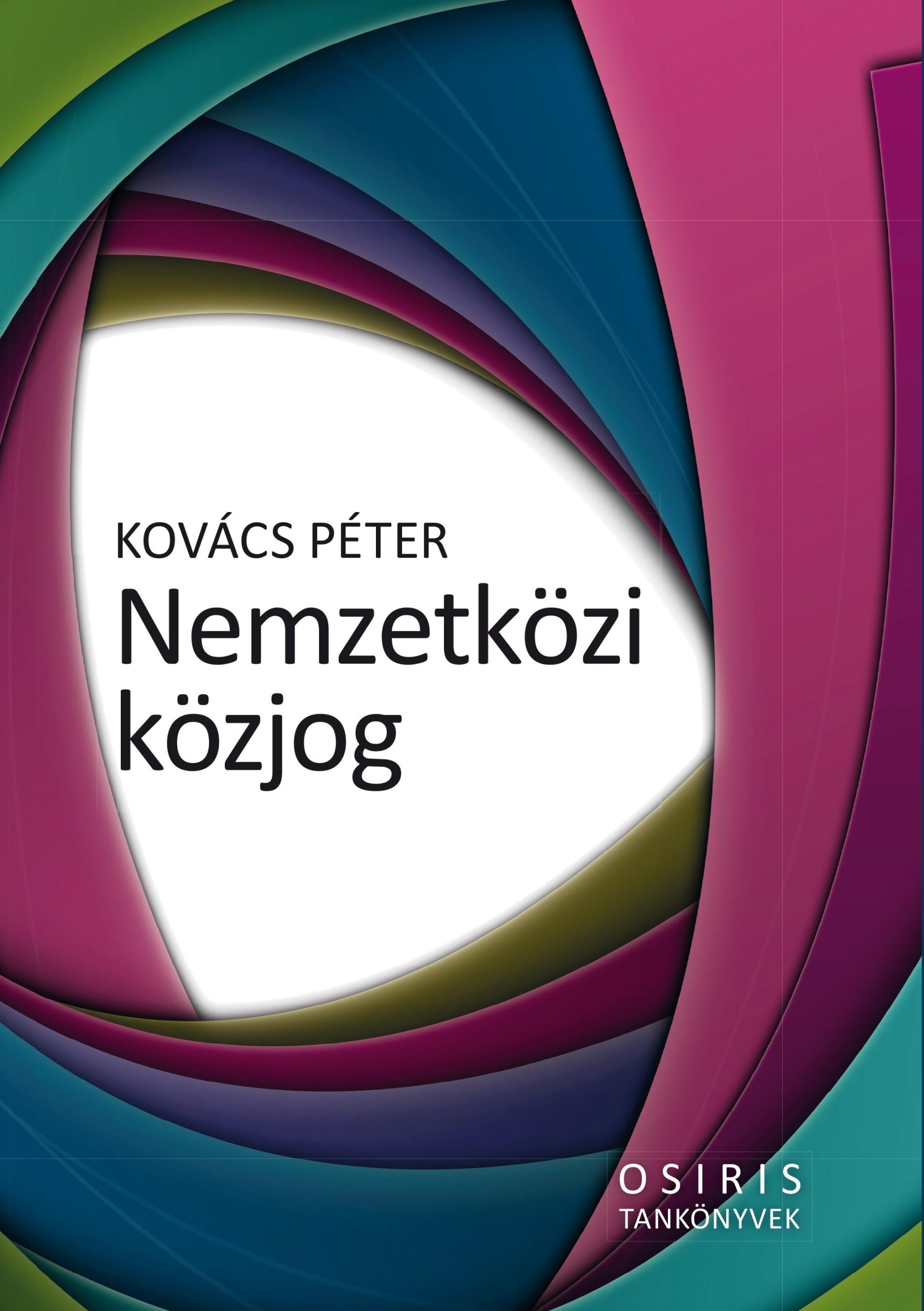 Kovács Péter: Nemzetközi közjog