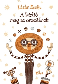 Lázár Ervin: A kisfiú meg az oroszlánok