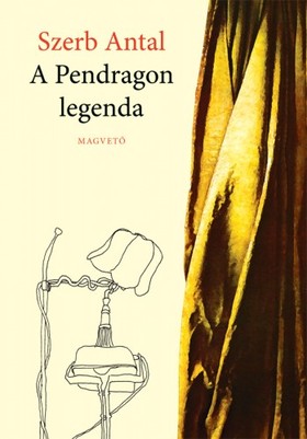 Szerb Antal: A Pendragon legenda