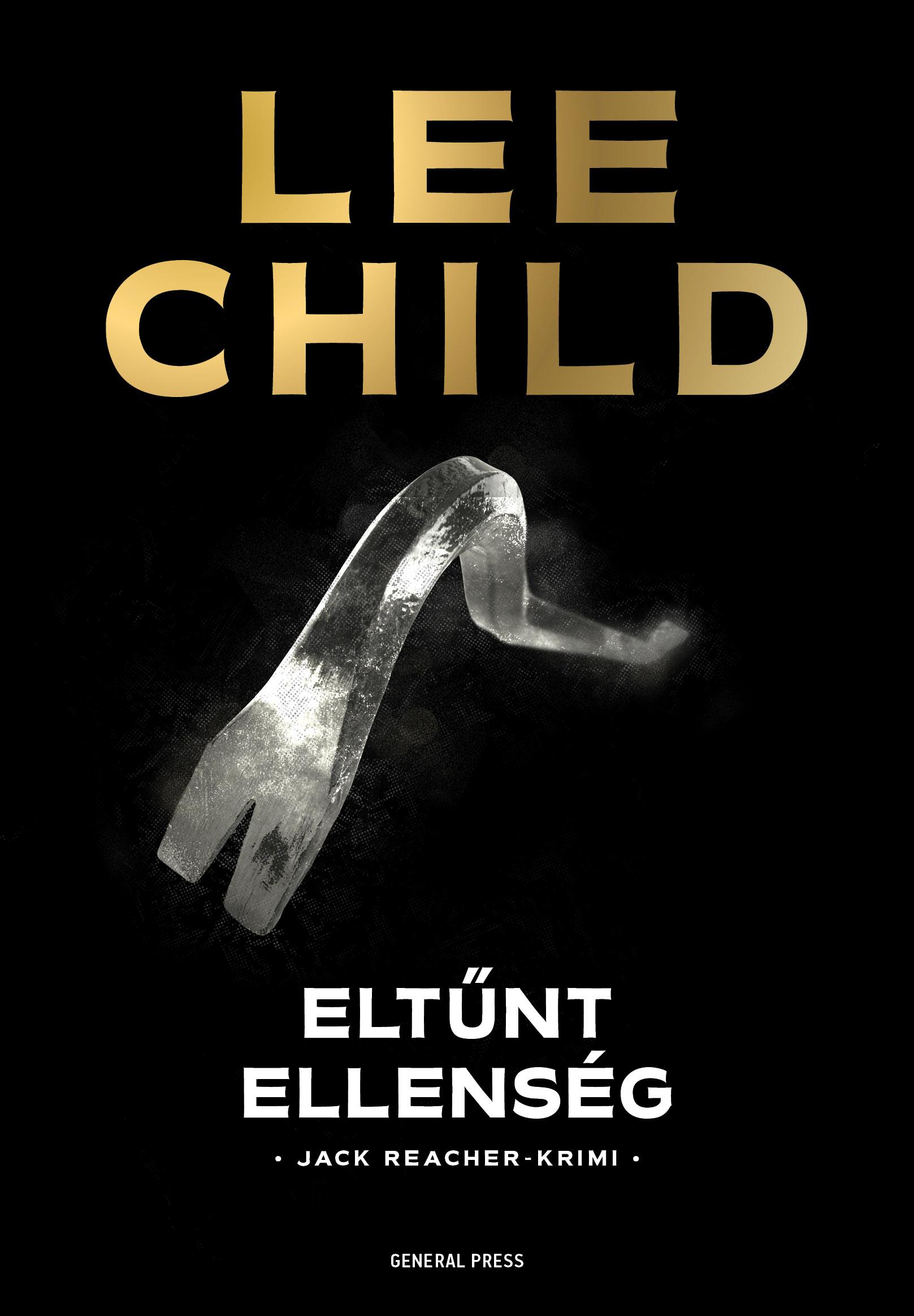 Child, Lee: Eltűnt ellenség