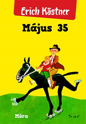 Kästner, Erich: Május 35