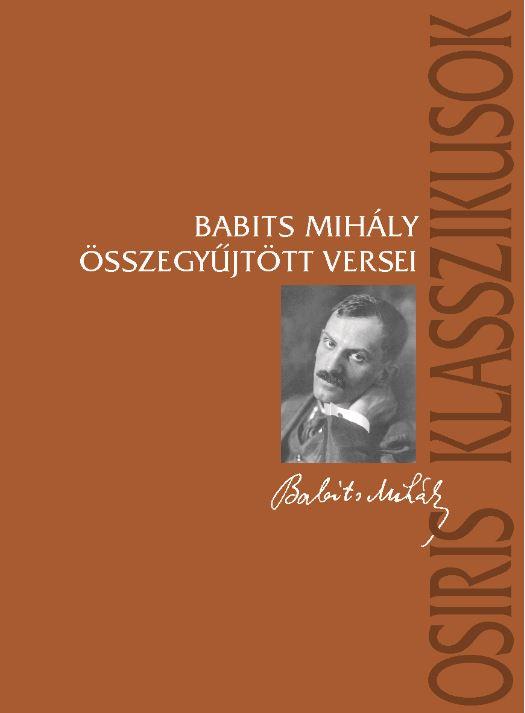 Babits Mihály: Babits Mihály összegyűjtött versei