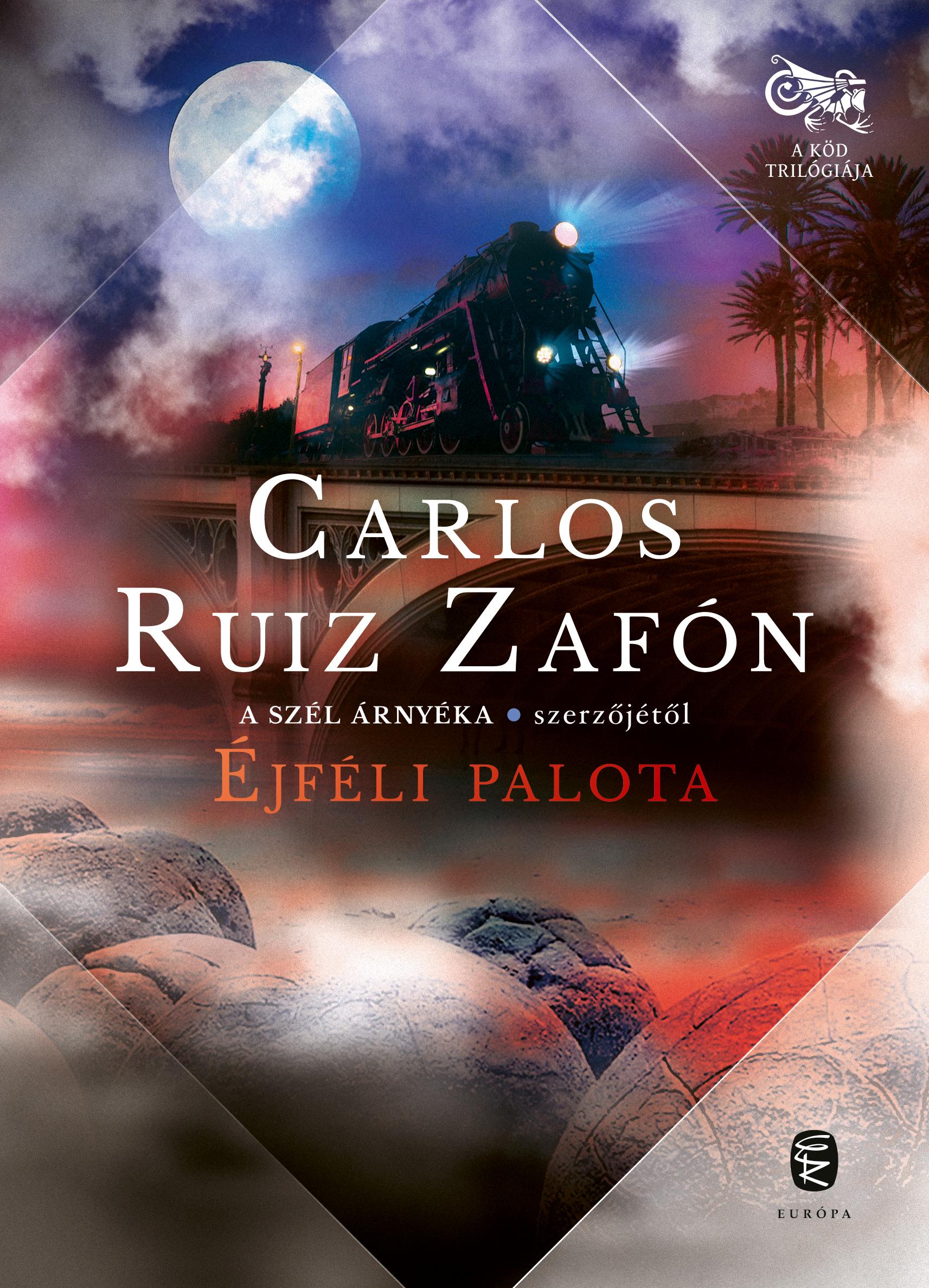Carlos Ruiz Zafón: Éjféli palota