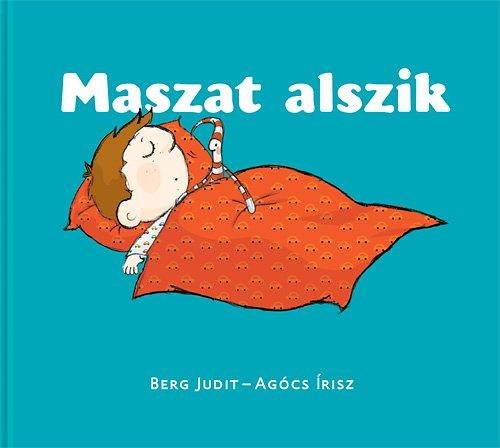 Berg Judit: Maszat alszik
