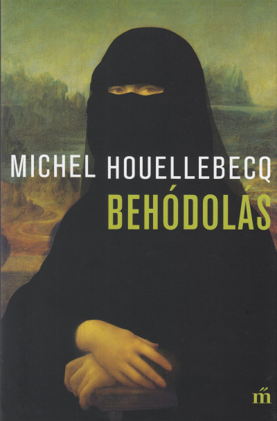 Michel Houellebecq: Behódolás
