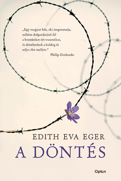 Edith Eva Eger: A döntés