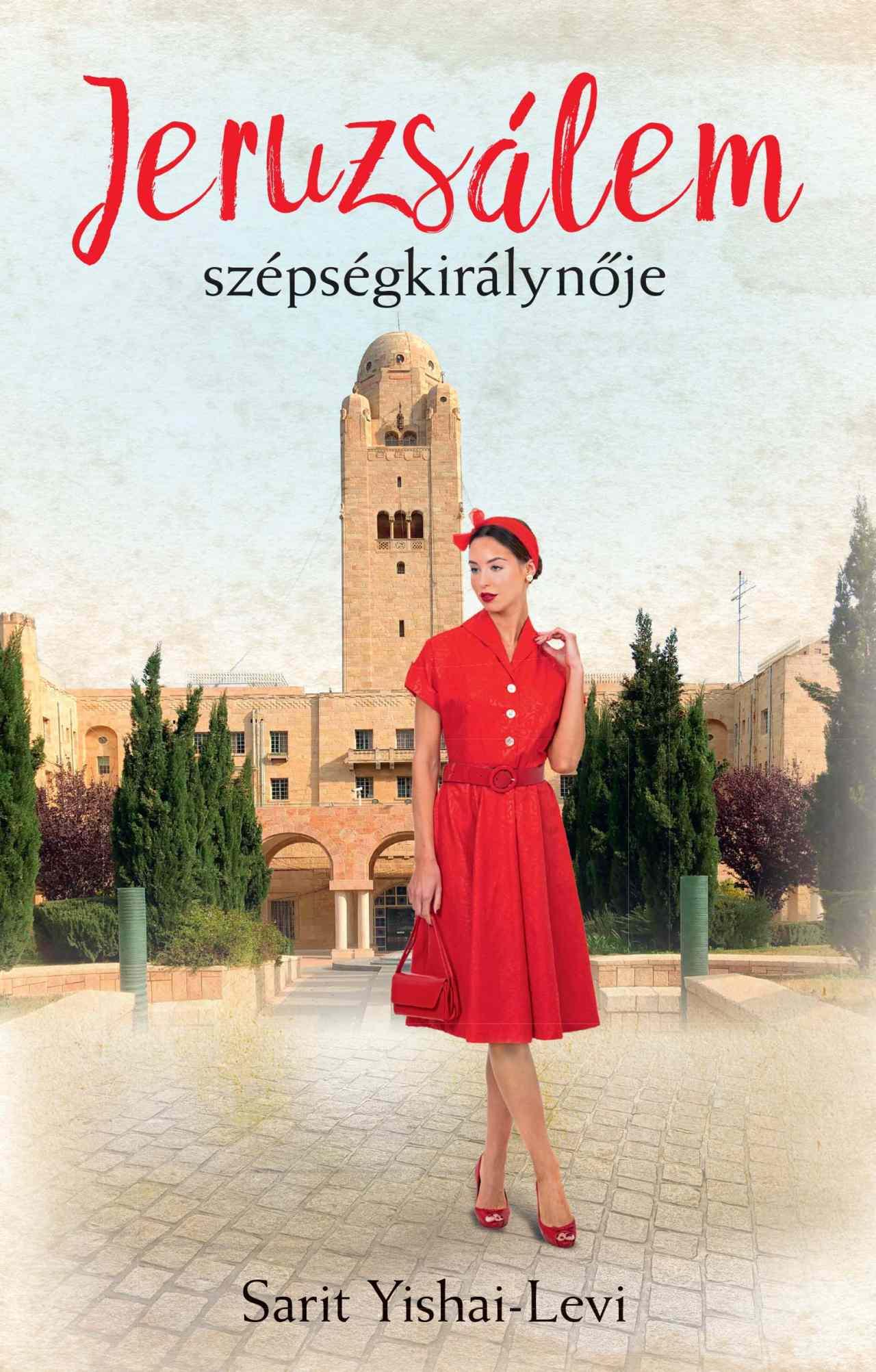 Sarit Yishai-Levi: Jeruzsálem szépségkirálynője