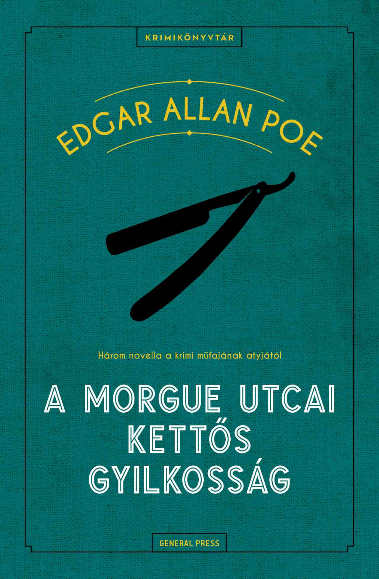 Edgar Allan Poe: A Morgue utcai kettős gyilkosság