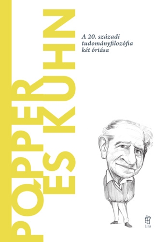 C. Ulises Molines: Popper és Kuhn – A világ filozófusai 28.