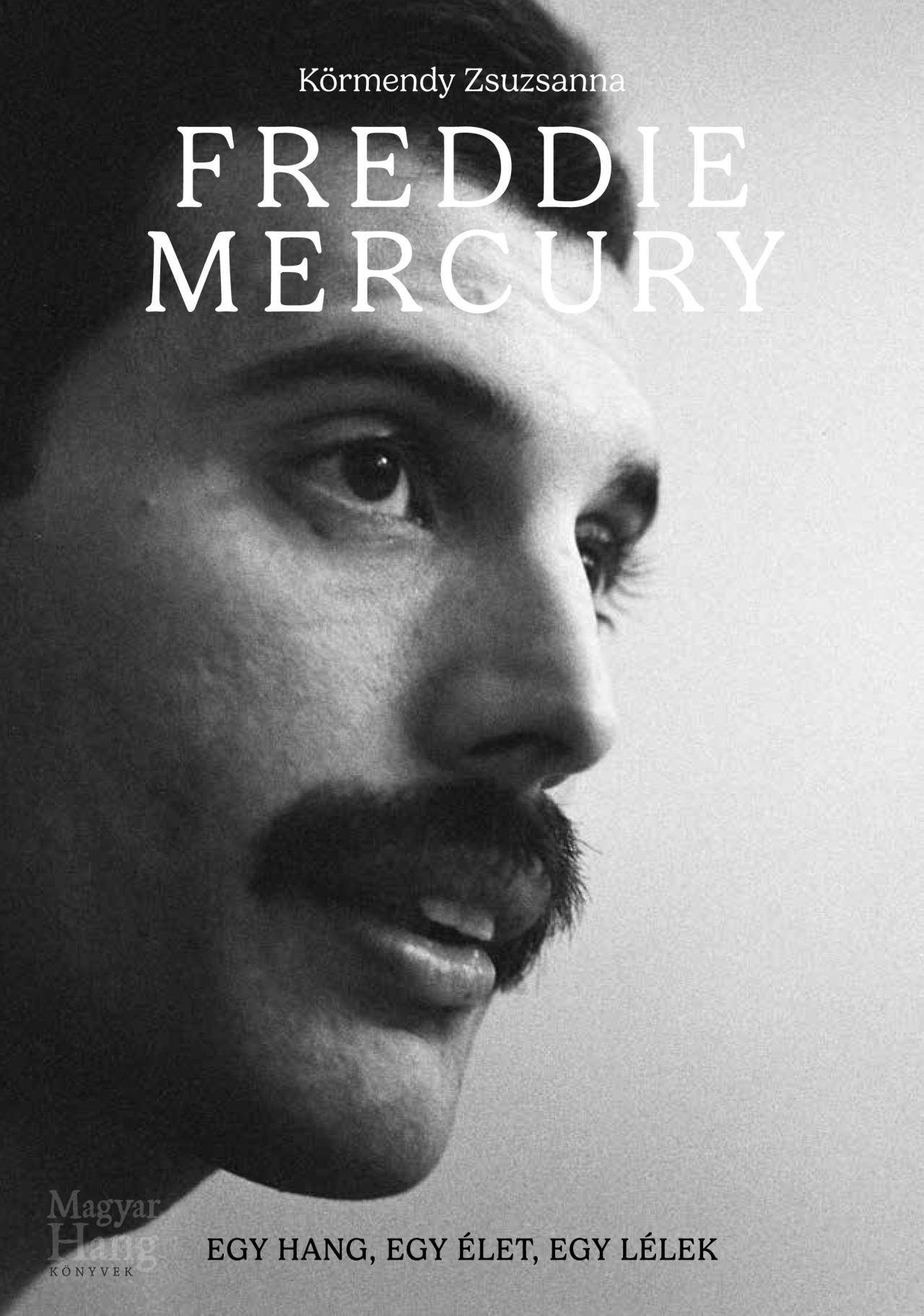 Körmendy Zsuzsanna: Freddy Mercury