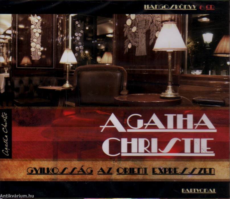 Agatha Christie: Gyilkosság az Orient Expresszen