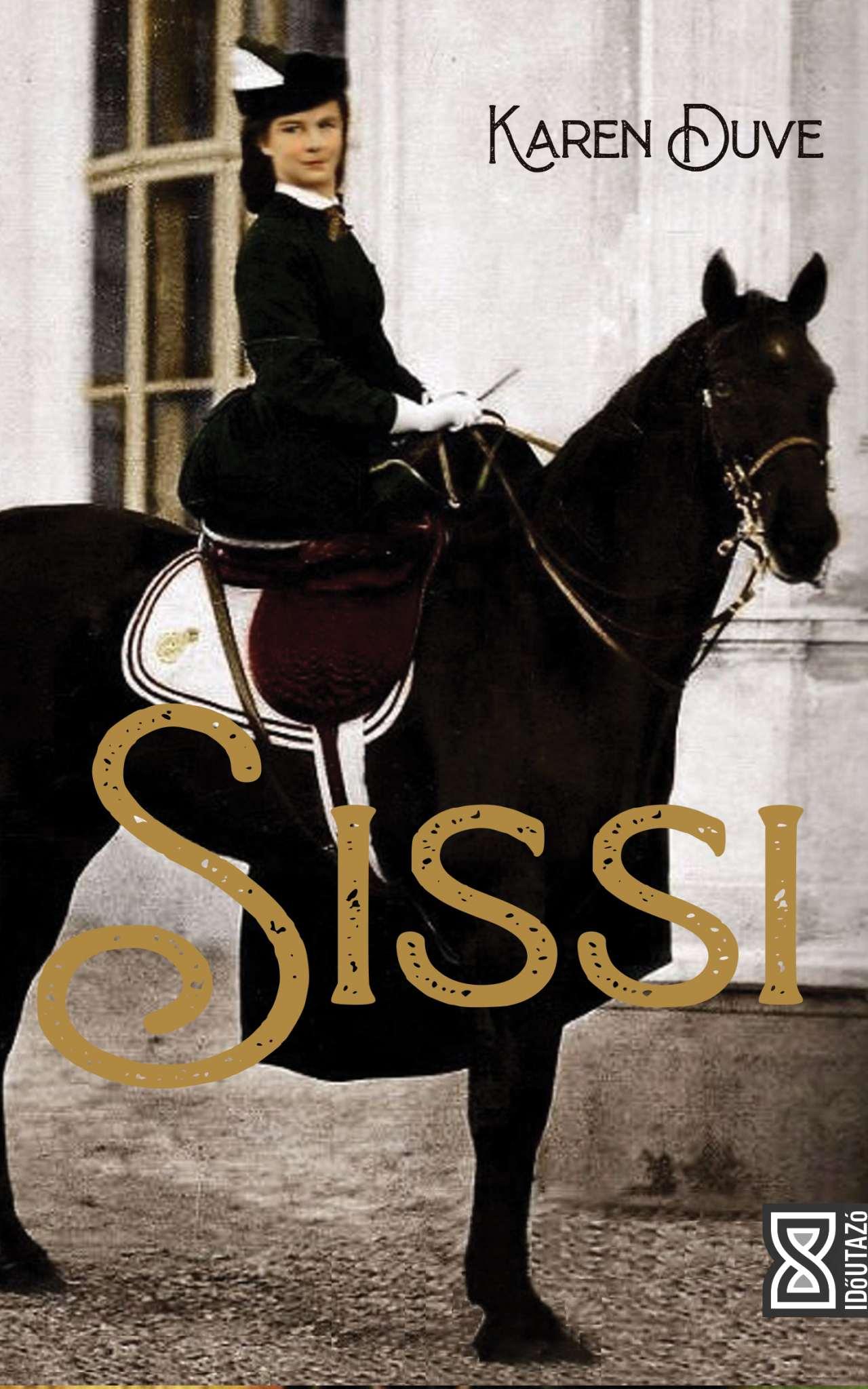 Karen,Duve: Sissi