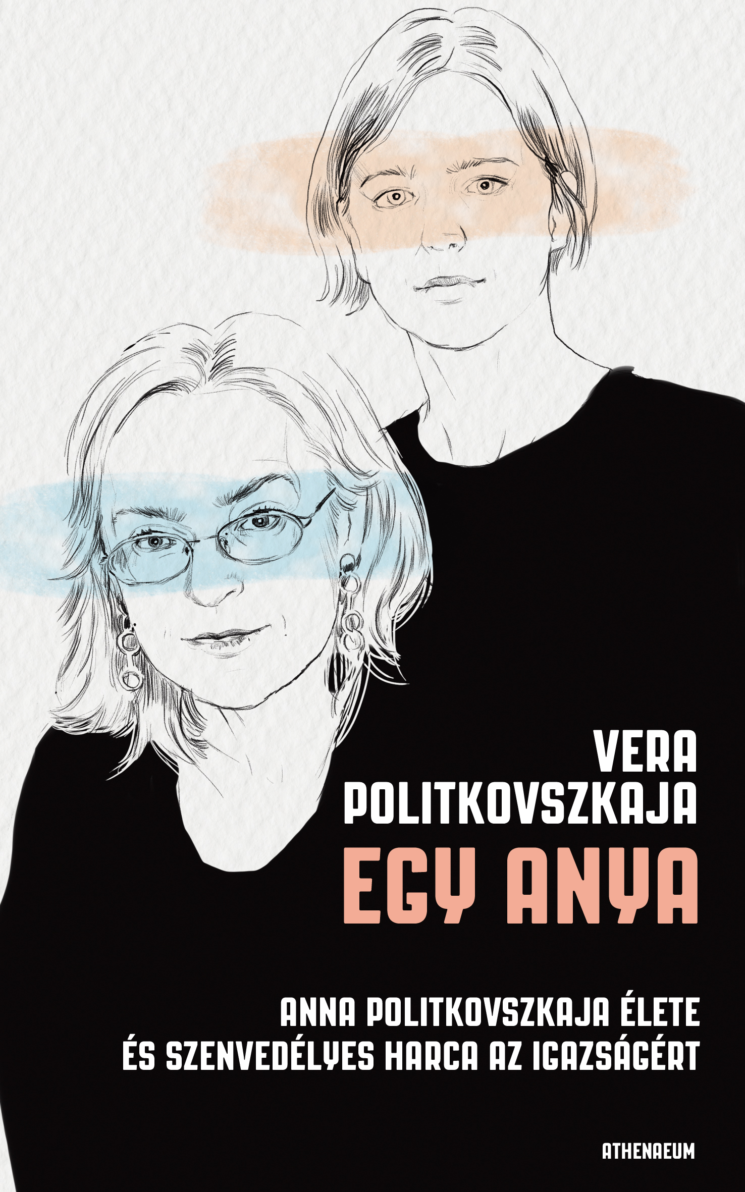 Politovszkaja, Vera: Egy anya