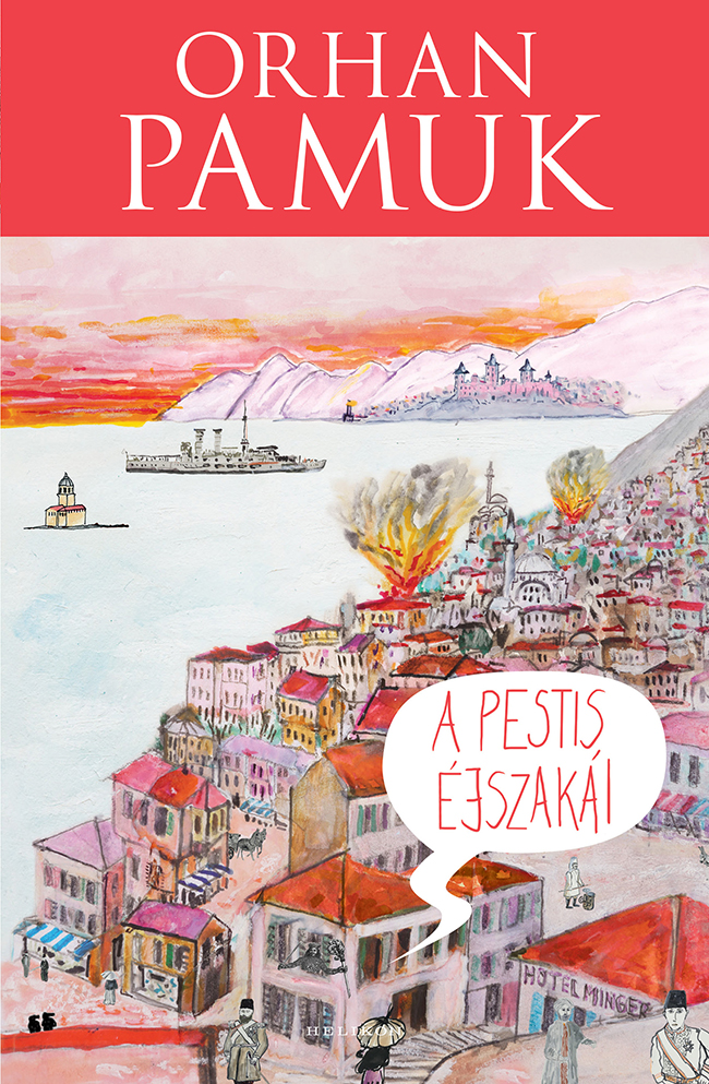 Orhan Pamuk: A pestis éjszakái