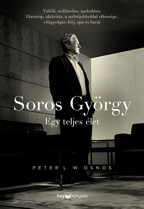 Peter L. W. Osnos: Soros György: Egy teljes élet